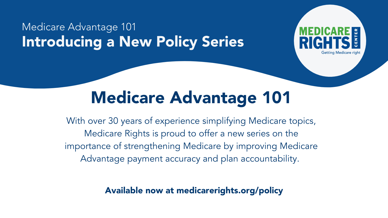 Medicare Advantage 101 Medicare Rights Center 7072