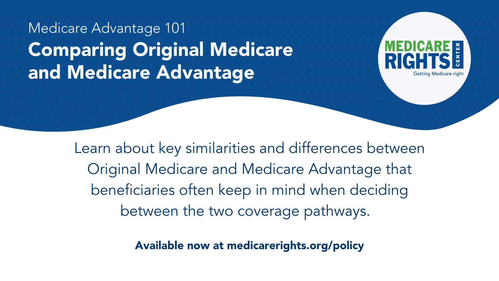 Comparing Original Medicare And Medicare Advantage - Medicare Rights Center